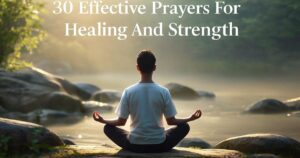 Effective Prayers for Healing and Strength