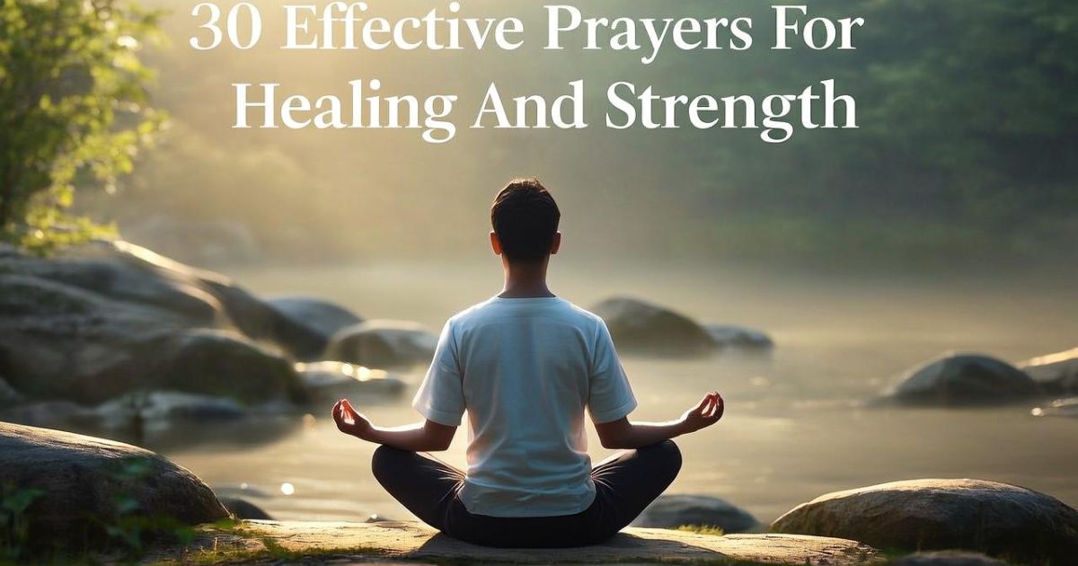 Effective Prayers for Healing and Strength