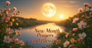 New Month Prayers and Blessings