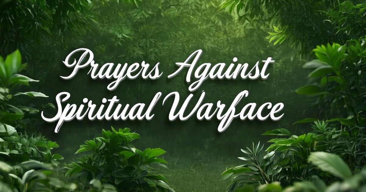 Prayers Against Spiritual Warfare