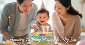 Amazing Birthday Prayers for My Son