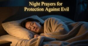 Night Prayers for Protection Against Evil