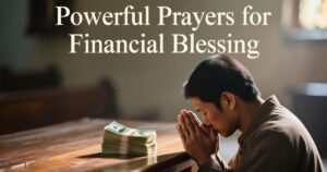 Powerful Prayers for Financial Blessing