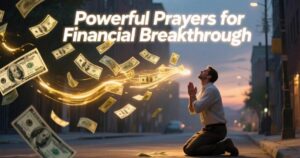 Powerful Prayers for Financial Breakthrough